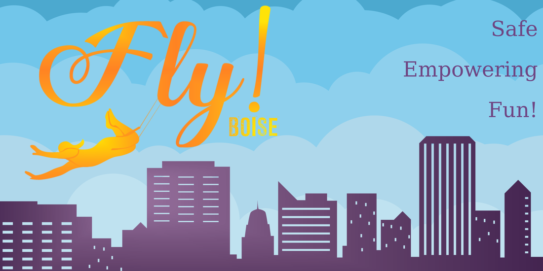 Fly Boise.  Safe. Empowering. Fun.